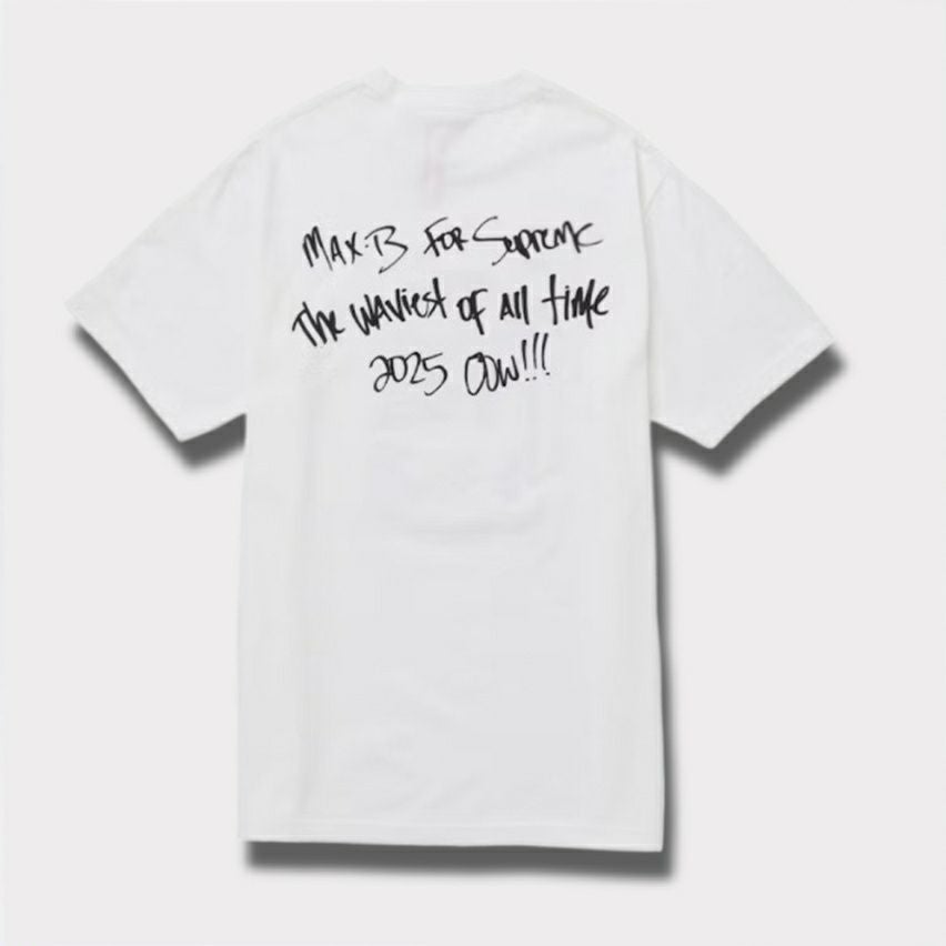 Supreme シュプリーム 2025SS Max B Tee マックスB Tシャツ ホワイト 白1