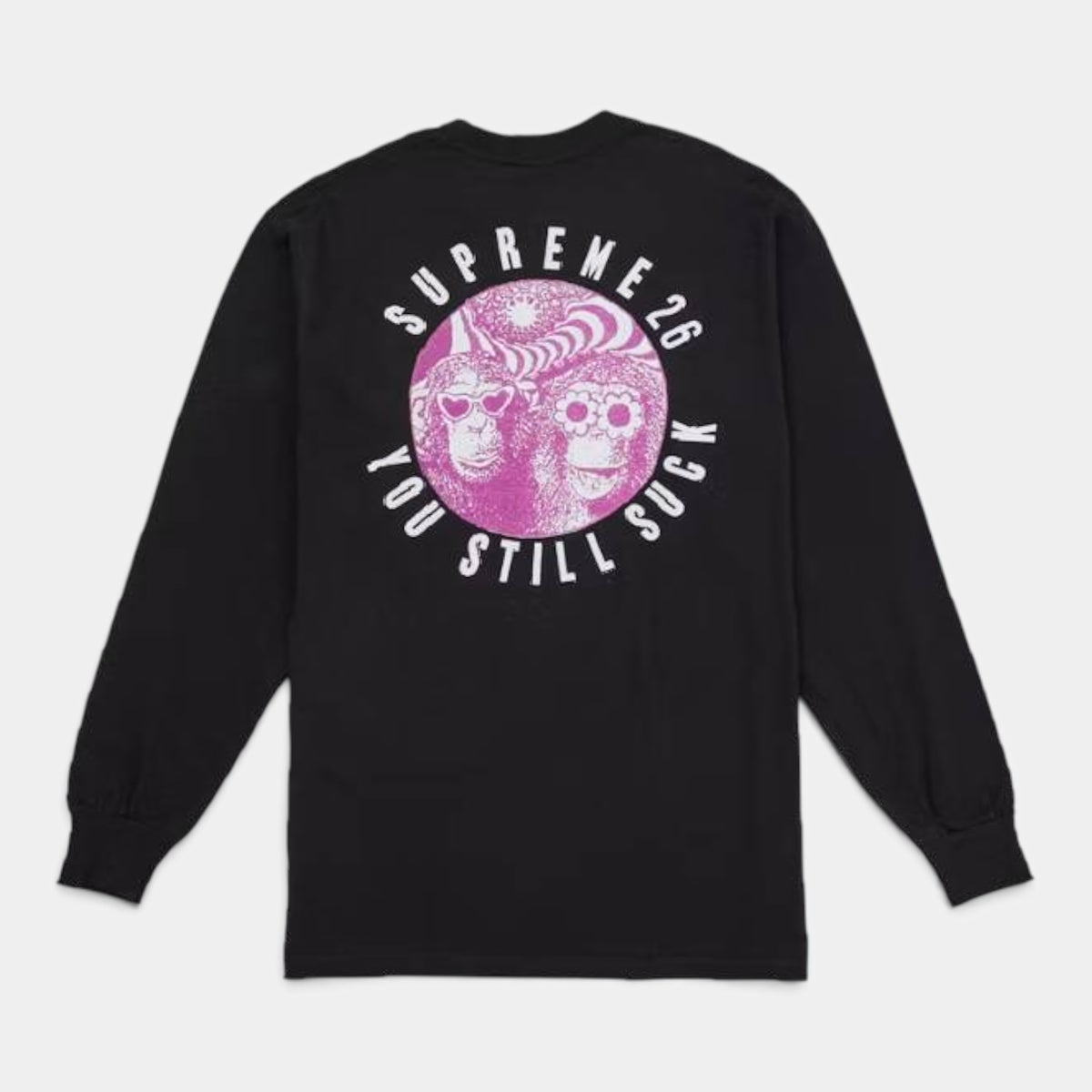 Supreme シュプリーム 2026AW You Still Suck L/S Tee ユースティルサック ロングスリーブTシャツ ブラック