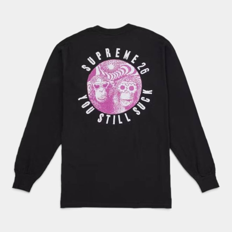 Supreme シュプリーム 2026AW You Still Suck L/S Tee ユースティルサック ロングスリーブTシャツ ブラック